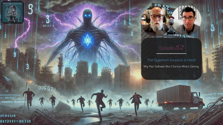 🎙️ EP52 - Quantum Is Coming for You: Why Crappy Software Won't Survive the Next Digital Disruption