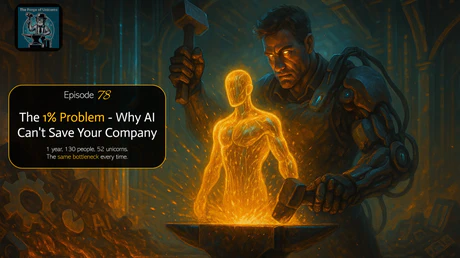 📰 EP 78: The 1% Problem - Why AI Can't Save Your Company 